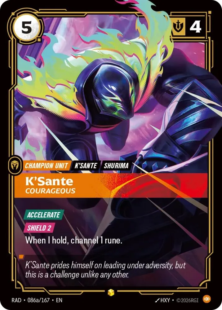 K'Sante, Courageous